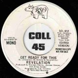Revelation – Get Ready For This (Edited Version) STEREO b/w MONO Version – RSO DJ 7″