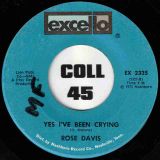 Rose Davis – Sittin’ And Drinking b/w Yes I’ve Been Crying – Excello 7″