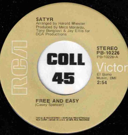 Satyr - Free And Easy b/w Pity For A Fool - Rca 7"