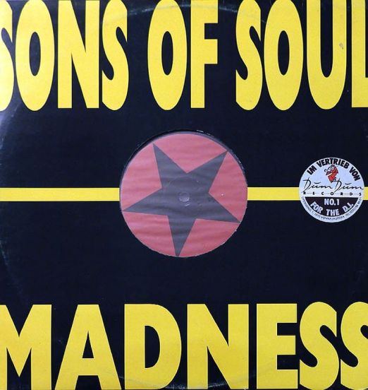 Sons Of Soul - Madness - SweMix SE 12"