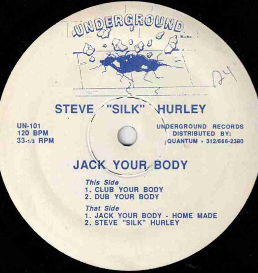 Steve "Silk" Hurley - Jack Your Body - Underground 12"