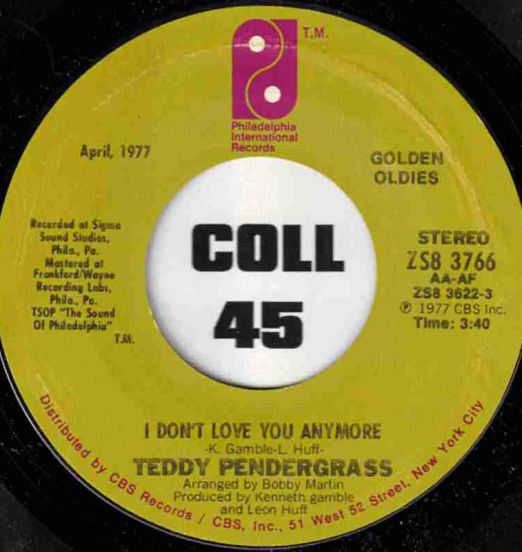Teddy Pendergrass - I Don't Love You Anymore b/w Close The Door - PIR 7"