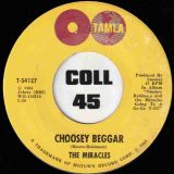 The Miracles – Going To A Go-Go b/w Choosey Beggar – Tamla 7″
