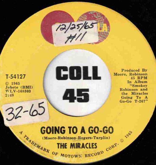 The Miracles - Going To A Go-Go b/w Choosey Beggar - Tamla 7"