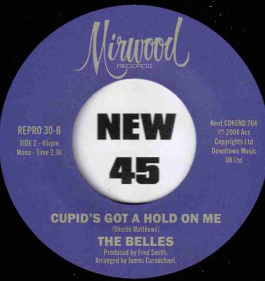 TheBelles-Cupid'sGotAHoldOnMe-KentReproUK45LABELB01