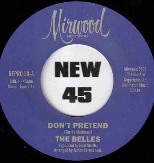 The Belles - Don't Pretend b/w Cupid's Got A Hold On Me - Kent Repro UK 7"