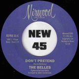 The Belles – Don’t Pretend b/w Cupid’s Got A Hold On Me – Kent Repro UK 7″