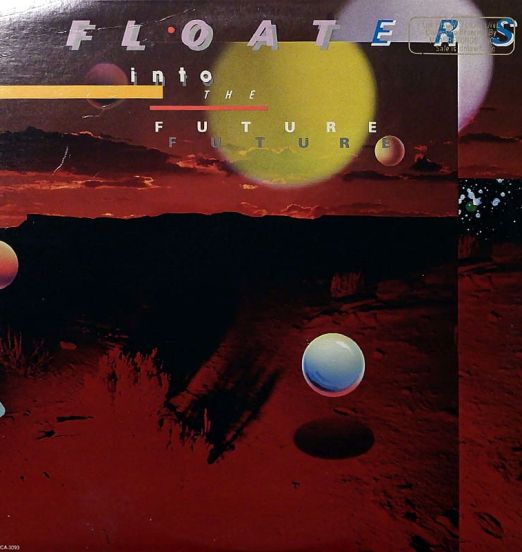 The Floaters - Float Into The Future - MCA LP