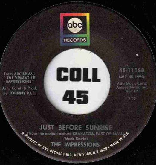 The Impressions - Just Before Sunrise b/w East Of Java - Abc 7"