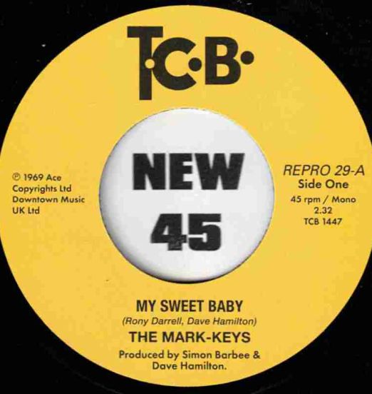 The Mark-Keys - My Sweet Baby b/w Heavenly Thing - Kent Repro UK 7"