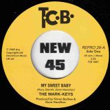 The Mark-Keys – My Sweet Baby b/w Heavenly Thing – Kent Repro UK 7″