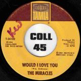 The Miracles – That’s What Love Is Made Of b/w Would I Love You – Tamla 7″