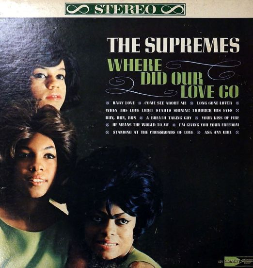 The Supremes - Where Did Our Love Go - Motown LP