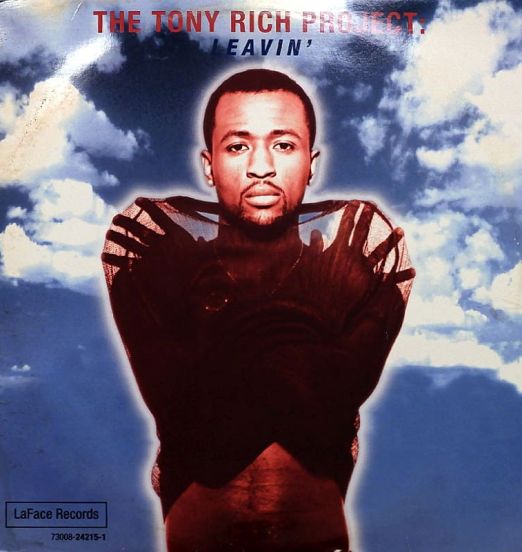 The Tony Rich Project - Leavin' - LaFace 12"