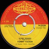 Tommy Tucker – Hi-Heel Sneakers b/w I Don’t Want Cha – Pye UK 7″