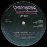 Vin Zee – Funky Bebop b/w Instrumental – Emergency 12″