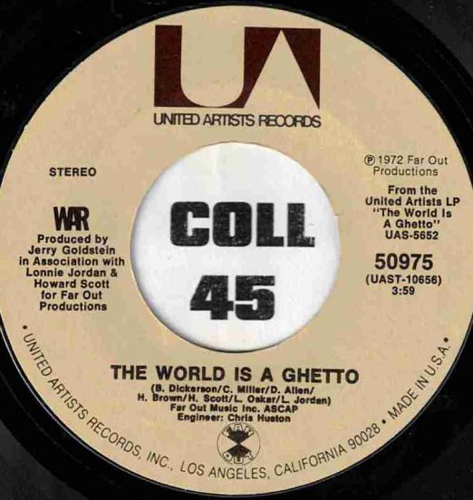 War - The World Is A Ghetto b/w Four Cornered Room - UA 7"