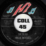 Willie Mitchell – Robbin’s Nest b/w Six To Go – Hi 7″