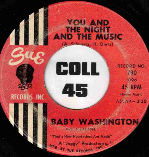 BabyWashington-YouAndTheNightAndTheMusic-Sue45LABELB01