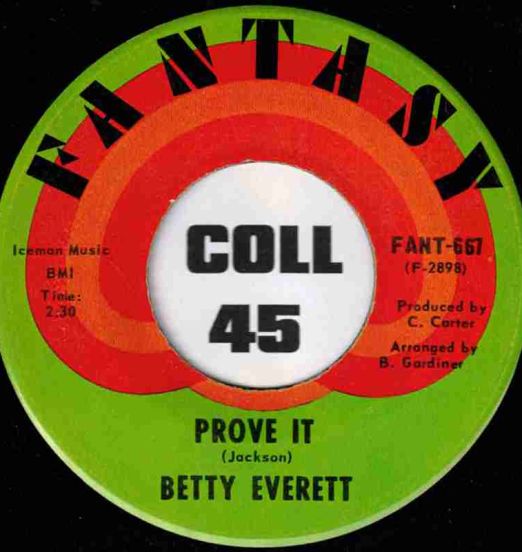 Betty Everett - Prove It b/w I'm A Woman - Fantasy 7"