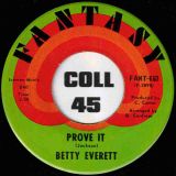 Betty Everett – Prove It b/w I’m A Woman – Fantasy 7″