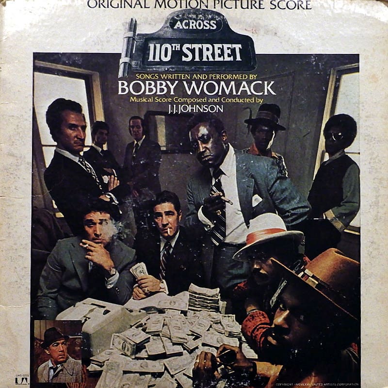 Bobby Womack, J.J. Johnson - Across 110th Street OST - United