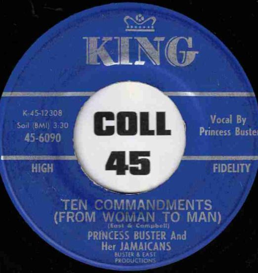 Princess Buster And Her Jamaicans - Ten Commandments (From Woman To Man) b/w Byron Lee And The Dragonaires - Papa Jack - King 7"