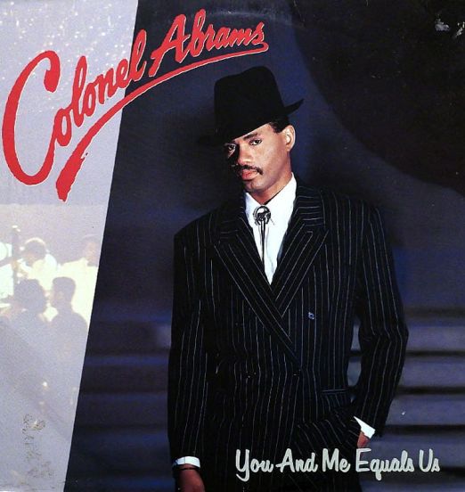 Colonel Abrams - You And Me Equals Us - MCA LP