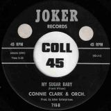 Connie Clark & Orch. – My Sugar Baby b/w Instrumental – Joker 7″