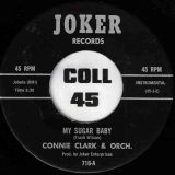 Connie Clark & Orch. – My Sugar Baby b/w Instrumental – Joker 7″