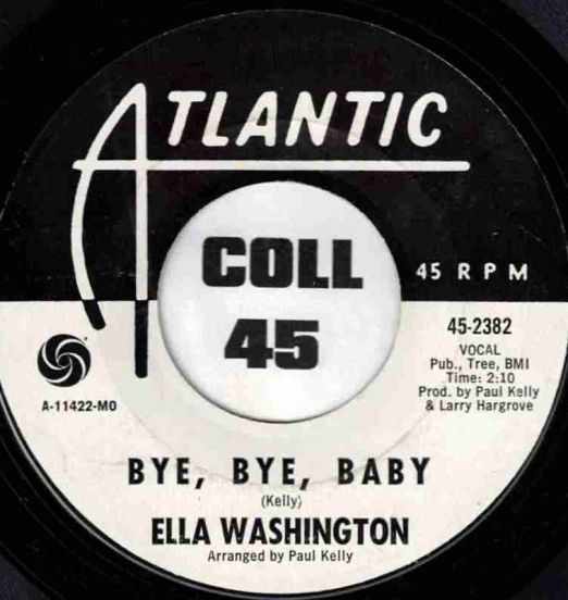 EllaWashington-Bye,Bye,Baby-AtlanticDJ45LABELB01