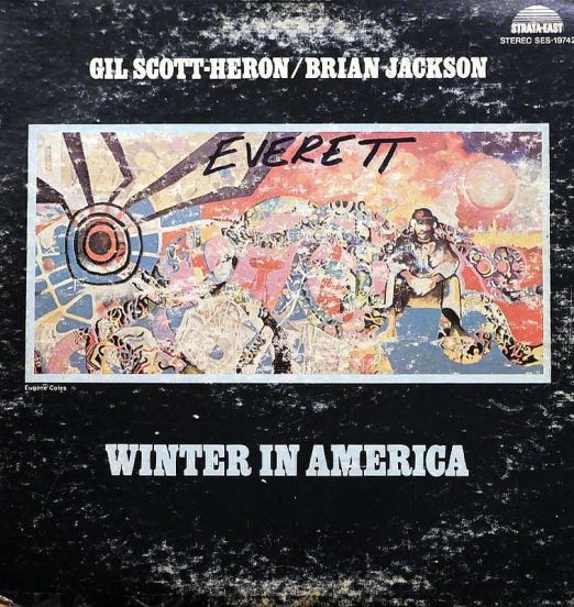 Gil Scott-Heron & Brian Jackson - Winter In America - Strata-East LP Lower Grade