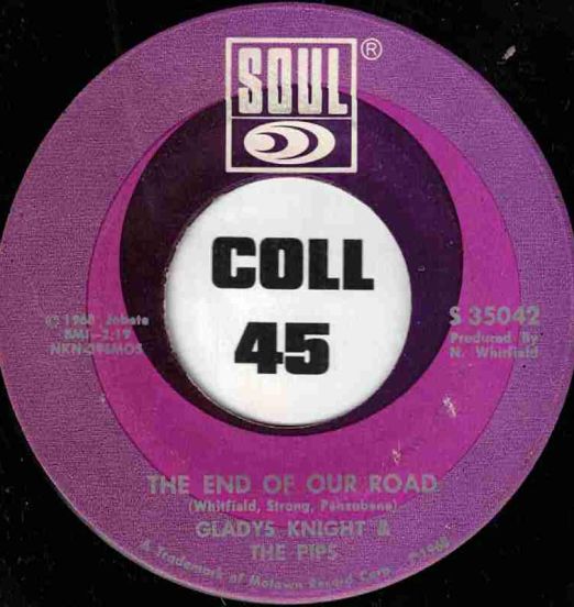 Gladys Knight & The Pips - The End Of Our Road b/w Don't Let Her Take Your Love From Me - Soul 7"