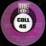 Gladys Knight & The Pips – The End Of Our Road b/w Don’t Let Her Take Your Love From Me – Soul 7″