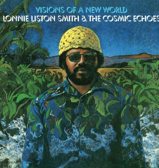Lonnie Liston Smith - Visions Of A New World - Flying Dutchman UK LP
