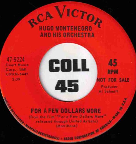 Hugo Montenegro And His Orchestra - For A Few Dollars More b/w Same - RCA DJ 7"