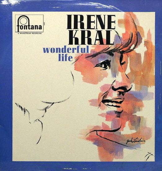 Irene Kral - Wonderful Life - Mainstream LP
