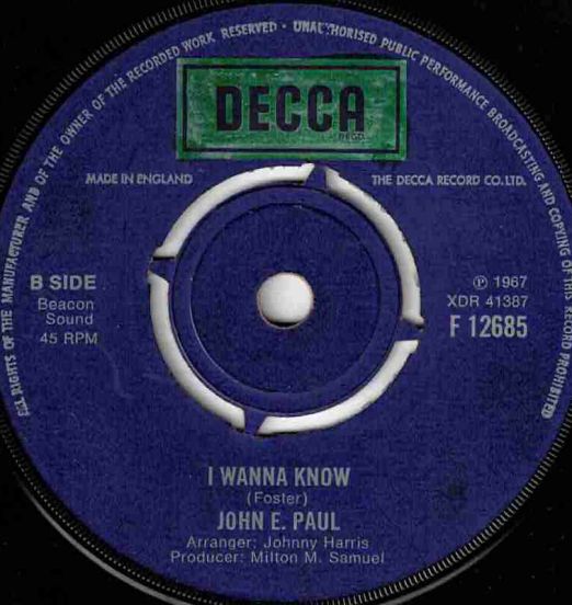 John E. Paul - I Wanna Know b/w Prince Of Players - Decca UK 7"