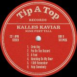 Kalles Kaviar – Nine Feet Tall – Tip-A-Top CH LP