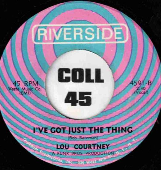 LouCourtney-I'veGotJustTheThing-Riverside45EXLABELB01