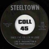 Lou D. Washington & The Professionals – Stay Of Execution b/w Since I’ve Fallen In Love – Steeltown 7″
