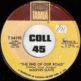 Marvin Gaye – The End Of Our Road b/w Me And My Lonely Room – Tamla 7″
