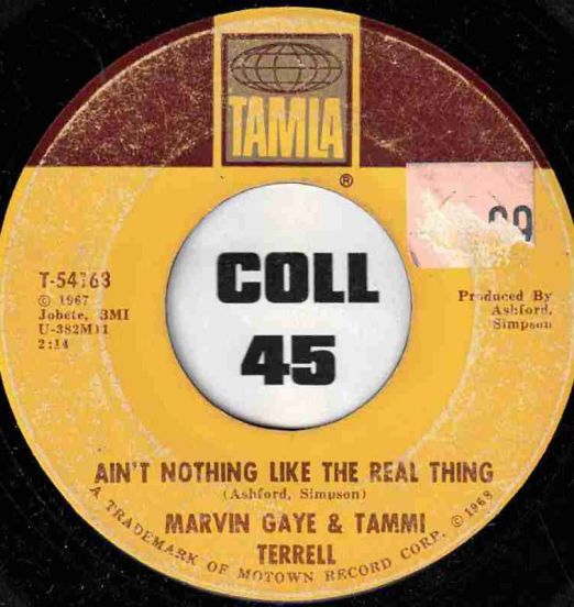 Marvin Gaye & Tammi Terrell - Ain't Nothing Like The Real Thing b/w Little Ole Boy, Little Ole Girl - Tamla 7"