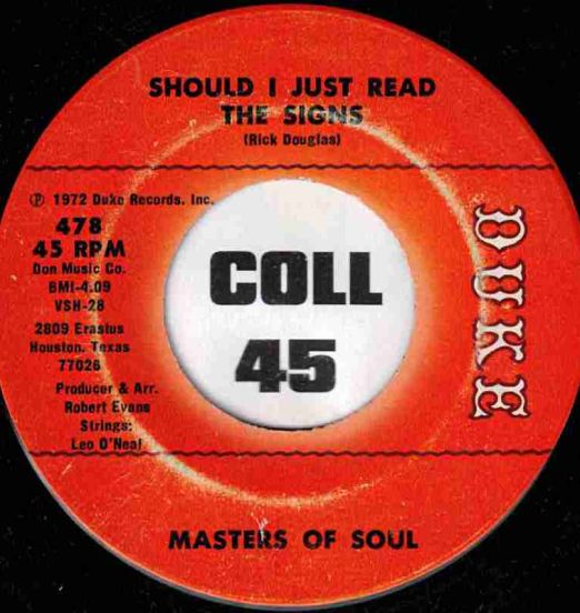Masters Of Soul - Should I Just Read The Signs b/w I Hate You (In The Daytime And Love You At Night) - Duke 7"
