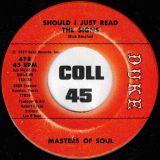 Masters Of Soul – Should I Just Read The Signs b/w I Hate You (In The Daytime And Love You At Night) – Duke 7″