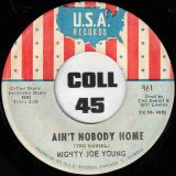 Mighty Joe Young – Hard Times b/w Ain’t Nobody Home – USA 7″