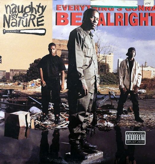 Naughty By Nature - Everything's Gonna Be Alright - Tommy Boy 12"