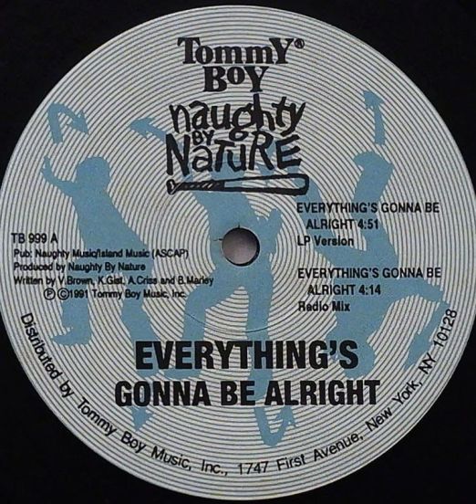 NaughtyByNature-Everything’sGonnaBeAlright-TommyBoy12LABELA01