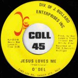 O’Del – Love, Peace, Joy b/w Jesus Loves Me – King James 7″