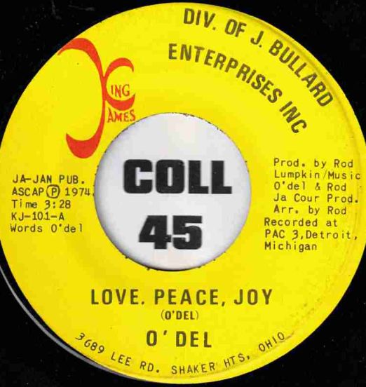 O'Del - Love, Peace, Joy b/w Jesus Loves Me - King James 7"